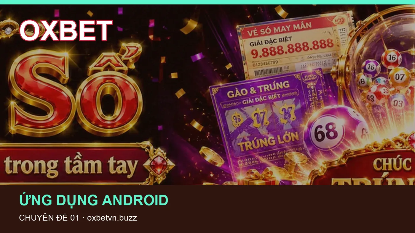 Danh sách kiểm tra thông tin Ứng dụng iOS dành cho người đọc OXBET