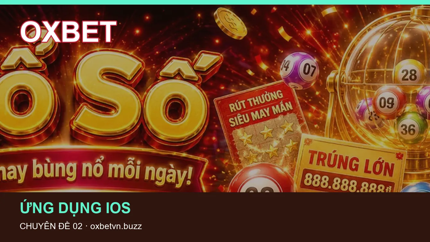Những nhầm lẫn thường gặp khi đọc nội dung Ứng dụng iOS trên OXBET