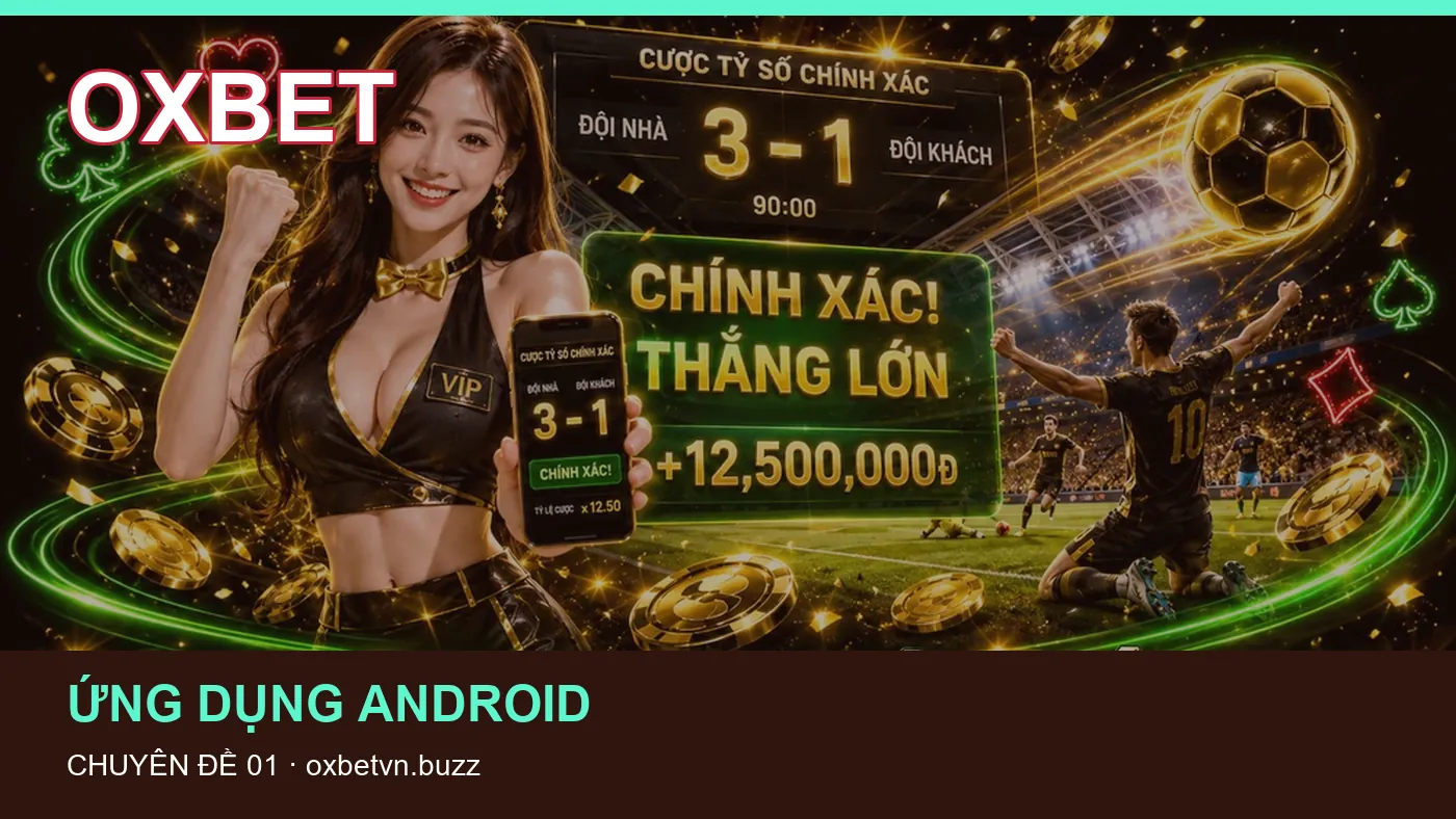 Hỏi đáp về Ứng dụng iOS: quy trình tự kiểm tra trên OXBET
